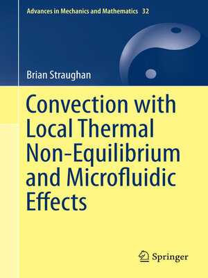 cover image of Convection with Local Thermal Non-Equilibrium and Microfluidic Effects